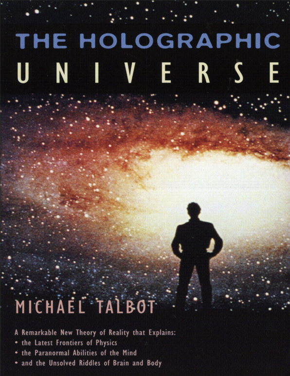 The Holographic Universe - Michael Talbot (1991)